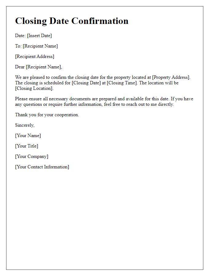 Letter template of closing date confirmation for real estate agents.