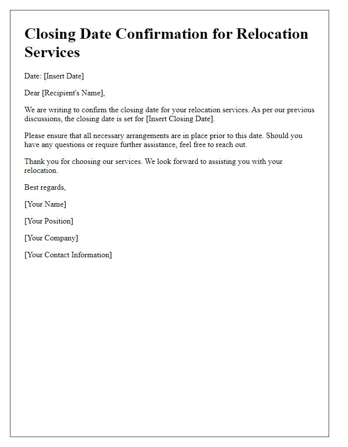 Letter template of closing date confirmation for relocation services.