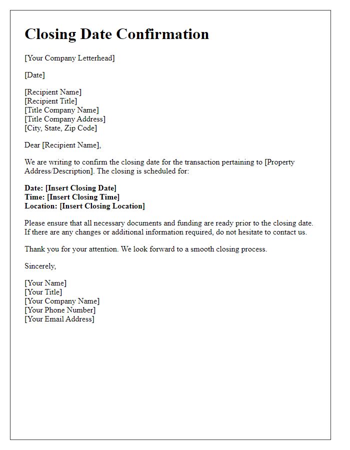 Letter template of closing date confirmation for title companies.