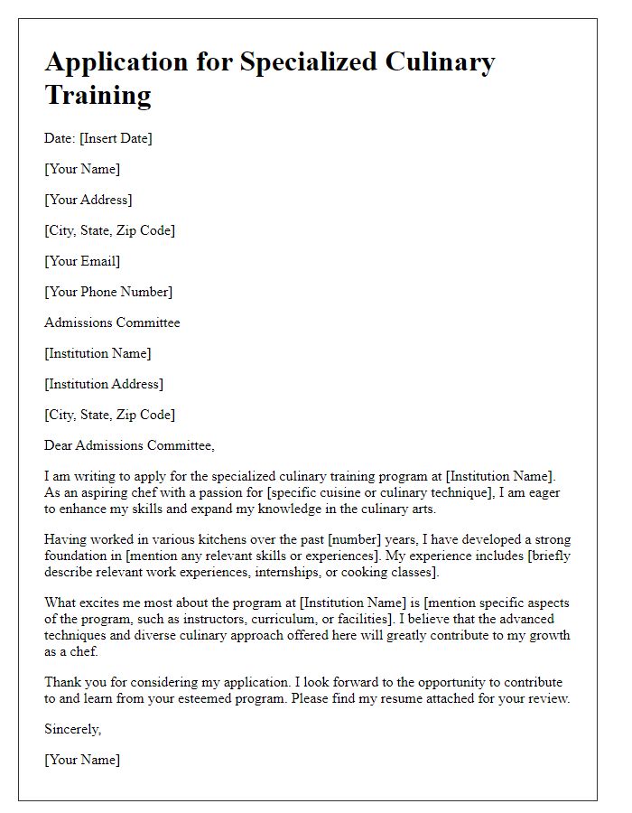 Letter template of culinary arts application for specialized culinary trainings.