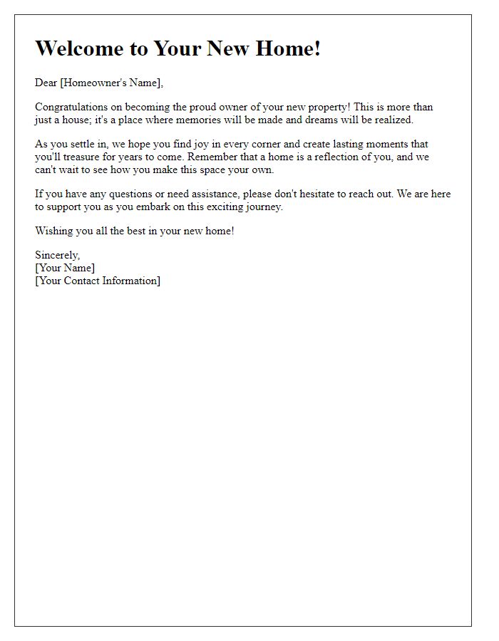 Letter template of heartfelt greetings for new property owners.