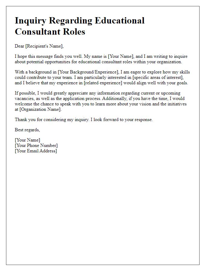 Letter template of inquiry regarding educational consultant roles