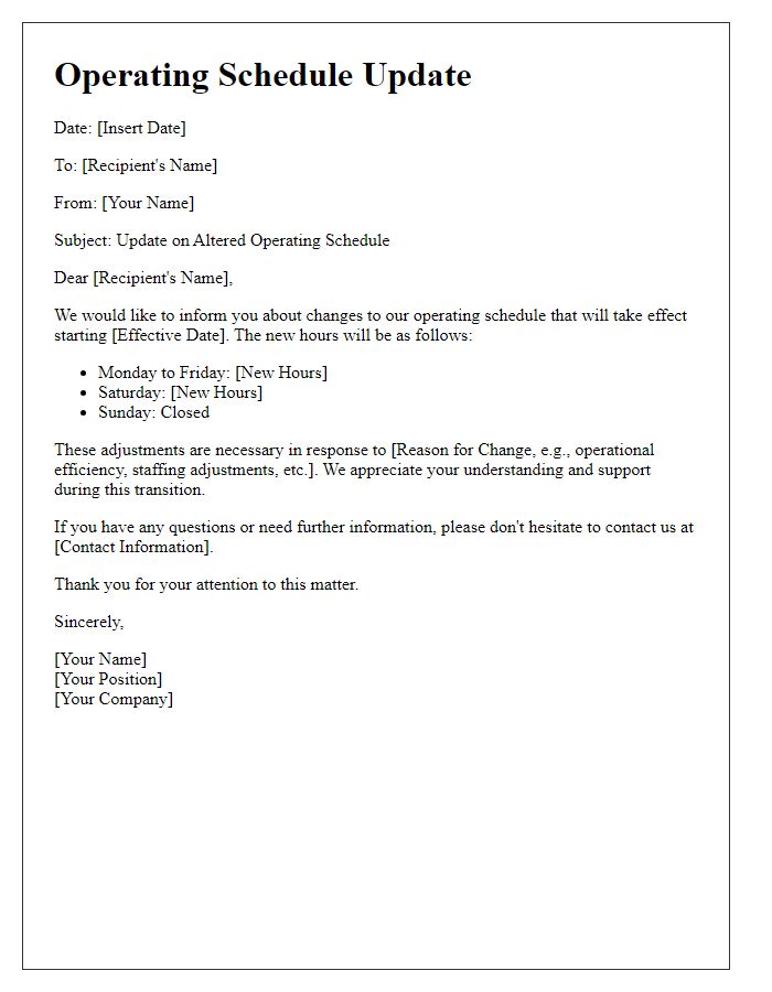 Letter template of altered operating schedule update