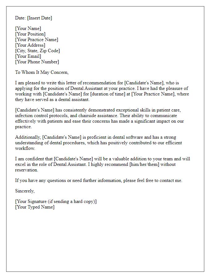 Letter template of recommendation for a dental assistant candidate.