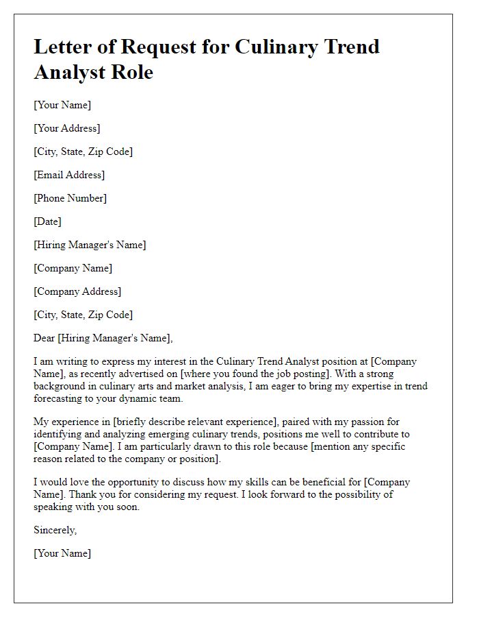 Letter template of request for culinary trend analyst roles.