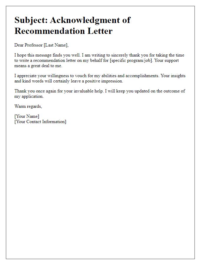 Letter template of acknowledgment for a professor's recommendation