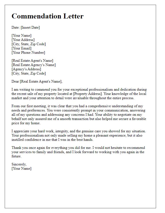 Letter template of commendation for a real estate agent's professionalism.