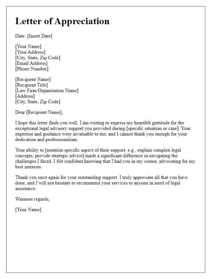 Letter template of heartfelt thanks for legal advisory support.