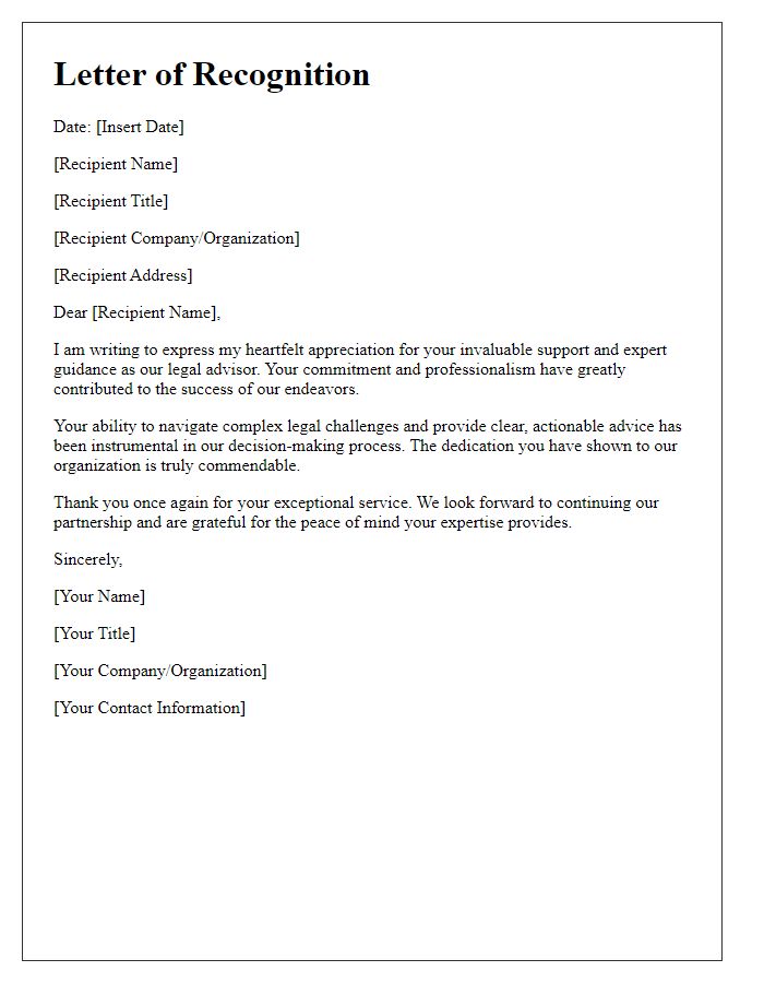 Letter template of recognition for a legal advisor's support.