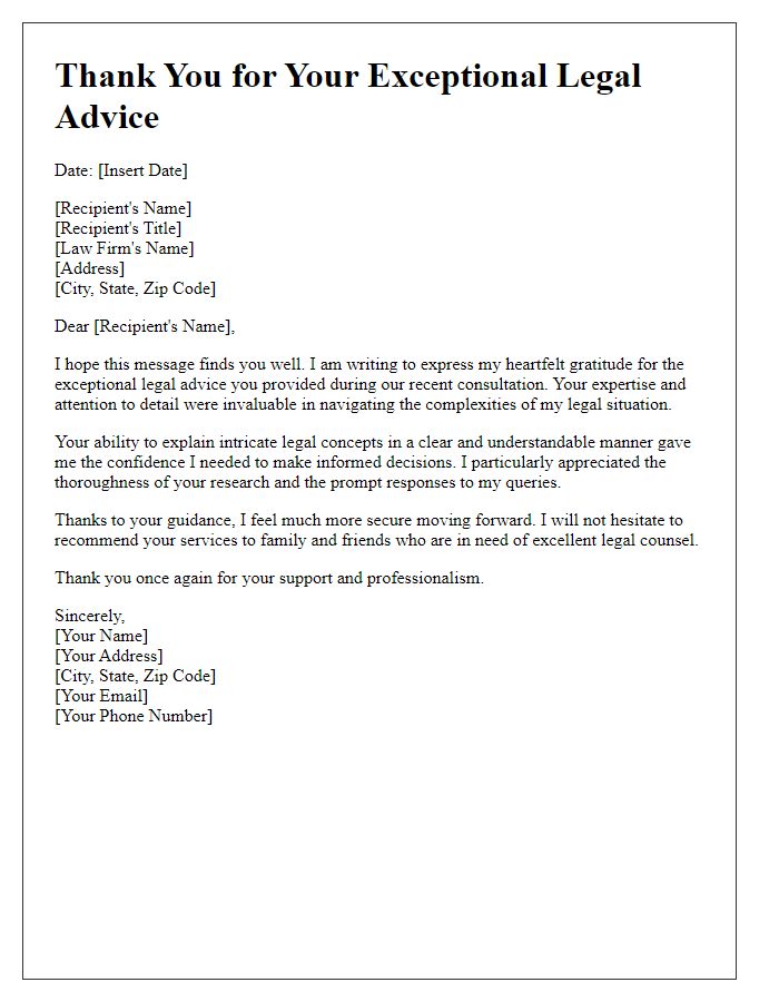 Letter template of thanks for exceptional legal advice.