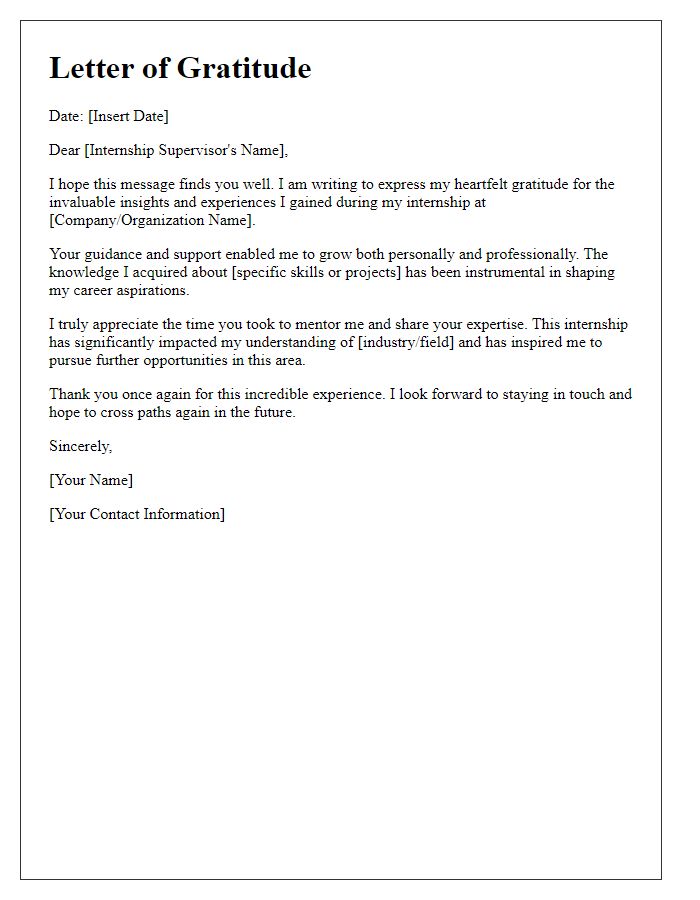 Letter template of gratitude for invaluable internship insights.