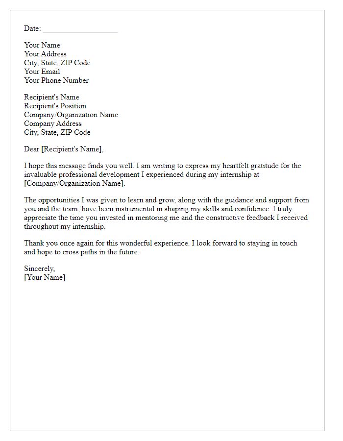 Letter template of thanks for the professional development during my internship.