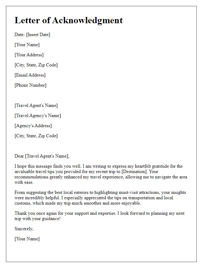 Letter template of acknowledgment for a travel agent's helpful travel tips.