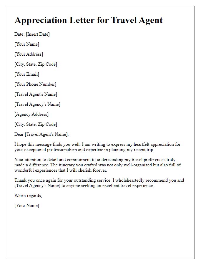 Letter template of appreciation for a travel agent's professionalism and expertise.