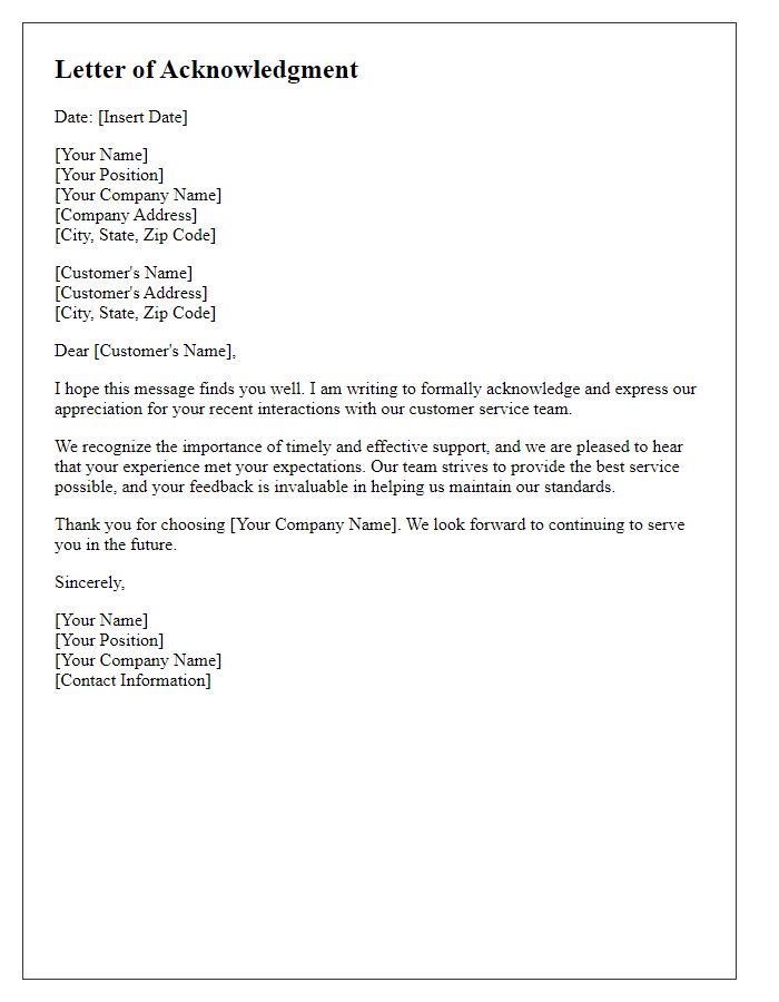 Letter template of acknowledgment for timely customer service interactions.