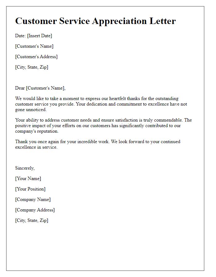 Letter template of respect for dedicated customer service efforts.