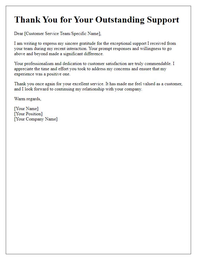 Letter template of thanks for excellent customer service support.