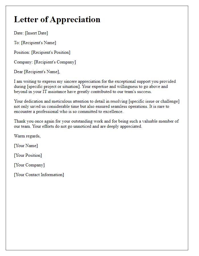Letter template of appreciation for going above and beyond in IT assistance.