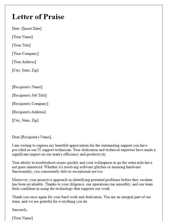 Letter template of praise for a dedicated IT support technician.