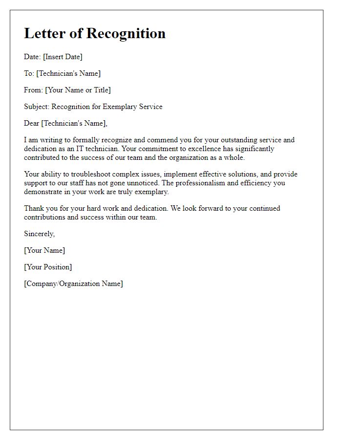 Letter template of recognition for the exemplary service of an IT technician.