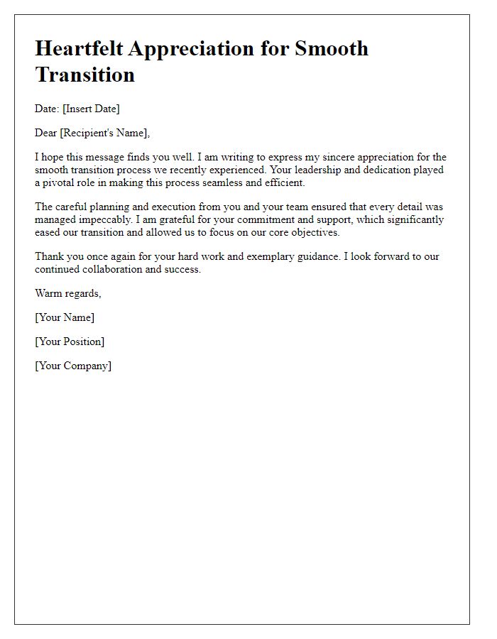 Letter template of heartfelt appreciation for smooth transition.