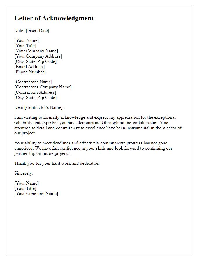 Letter template of acknowledgment for a contractors reliability and expertise.