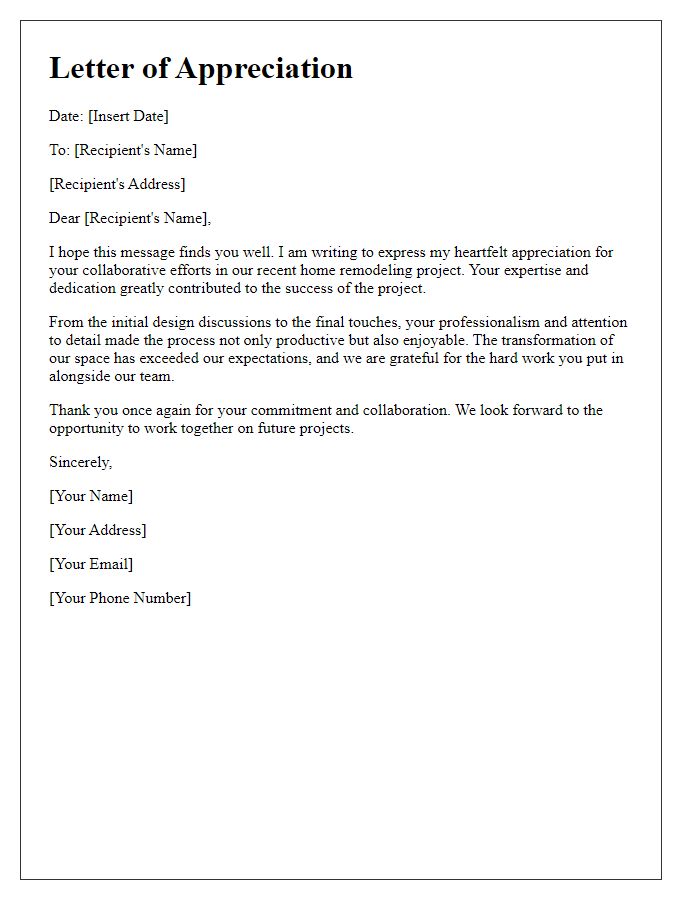 Letter template of appreciation for collaborative efforts in home remodeling projects.