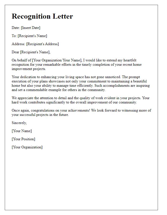 Letter template of recognition for timely completion of home improvement projects.