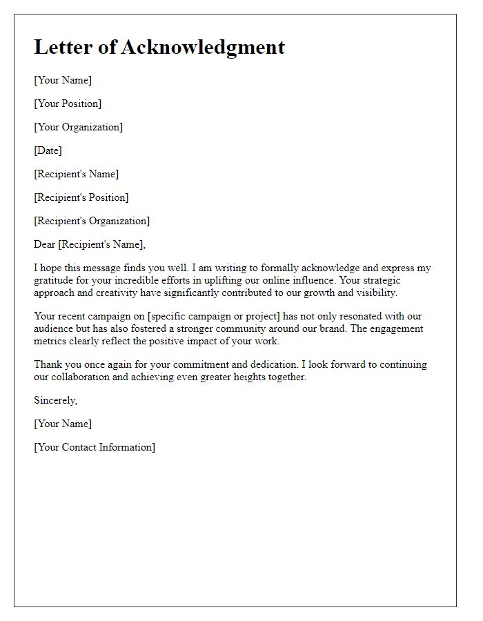 Letter template of acknowledgment for uplifting online influence.