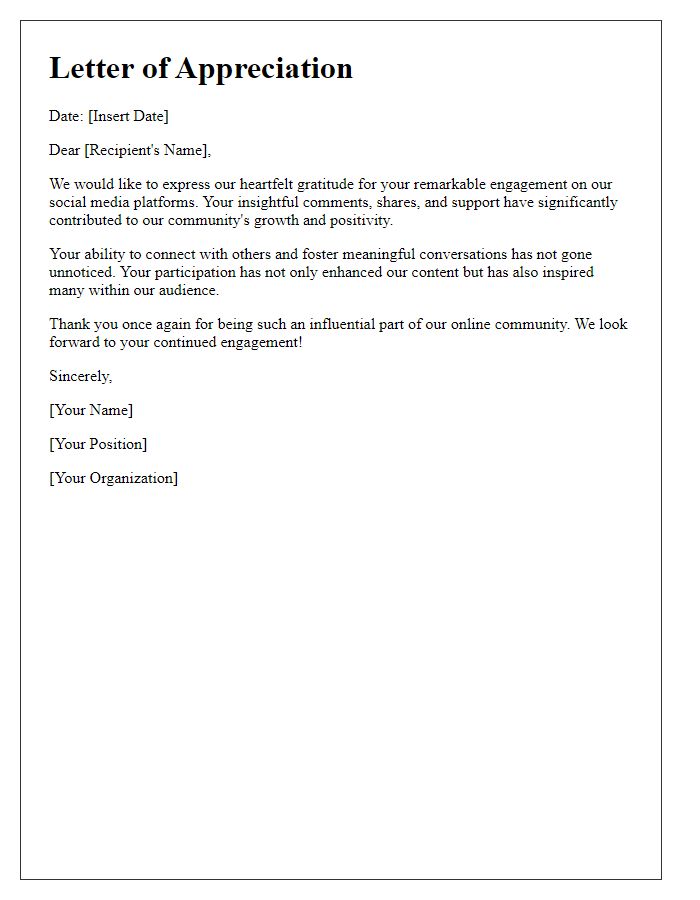 Letter template of appreciation for impactful social media engagement.