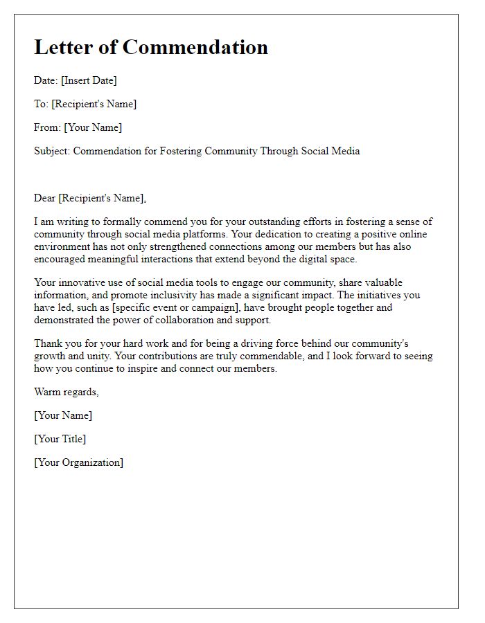 Letter template of commendation for fostering community through social media.