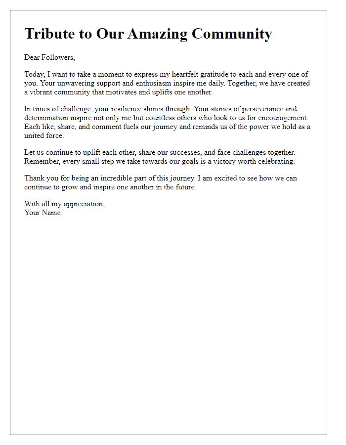 Letter template of tribute for motivating followers through social media.