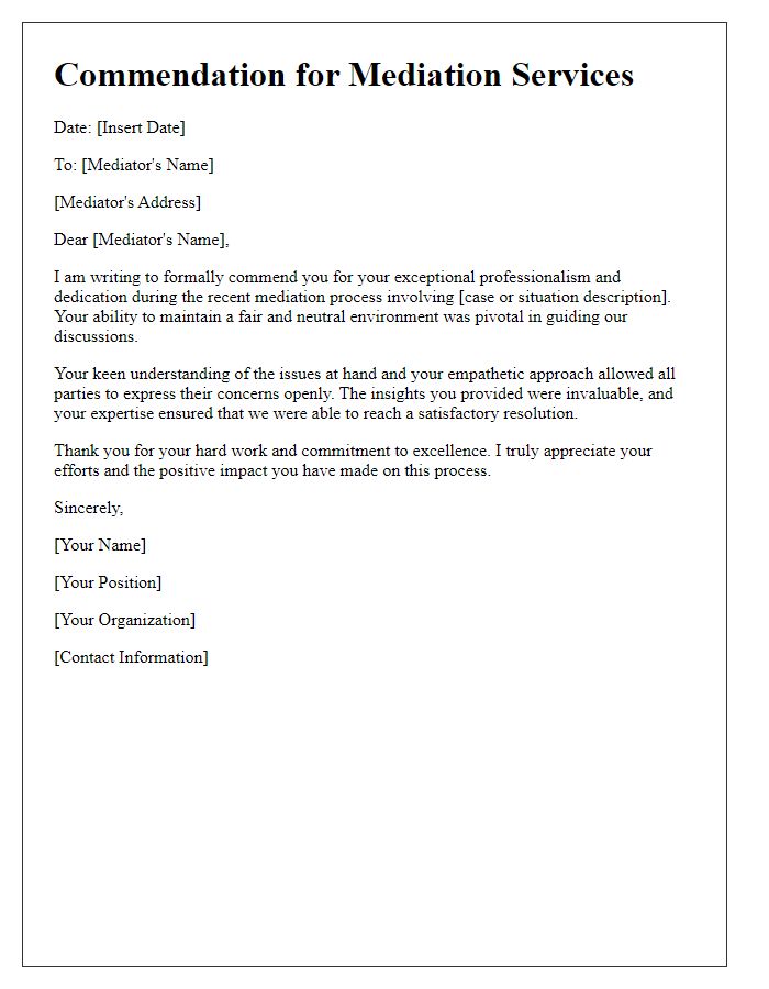 Letter template of commendation for a fair mediator's professionalism.