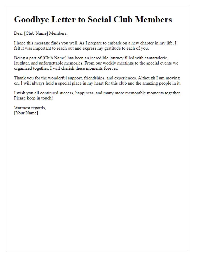 Letter template of goodbye to fellow social club members.