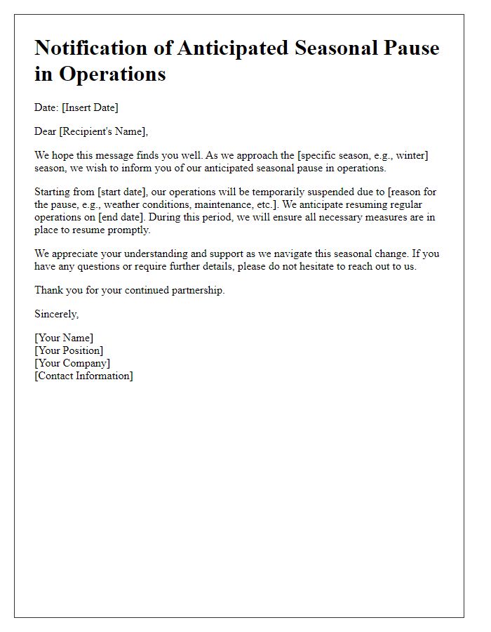 Letter template of anticipated seasonal pause in operations