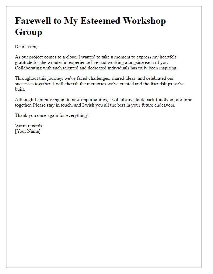 Letter template of farewell to workshop group for a project collaborator.