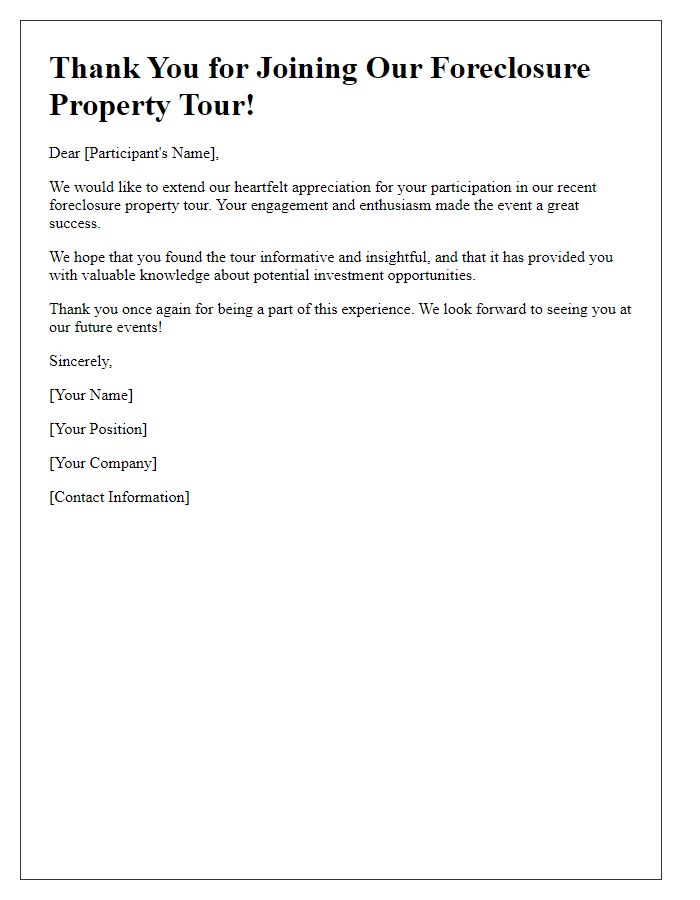 Letter template of appreciation for participating in foreclosure property tour.