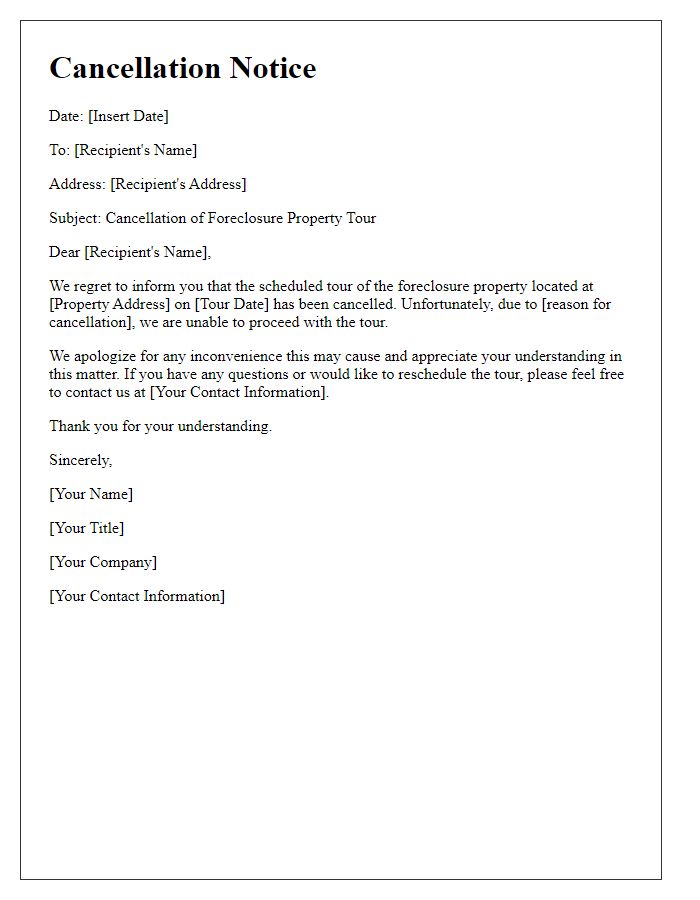 Letter template of cancellation notice for foreclosure property tour.