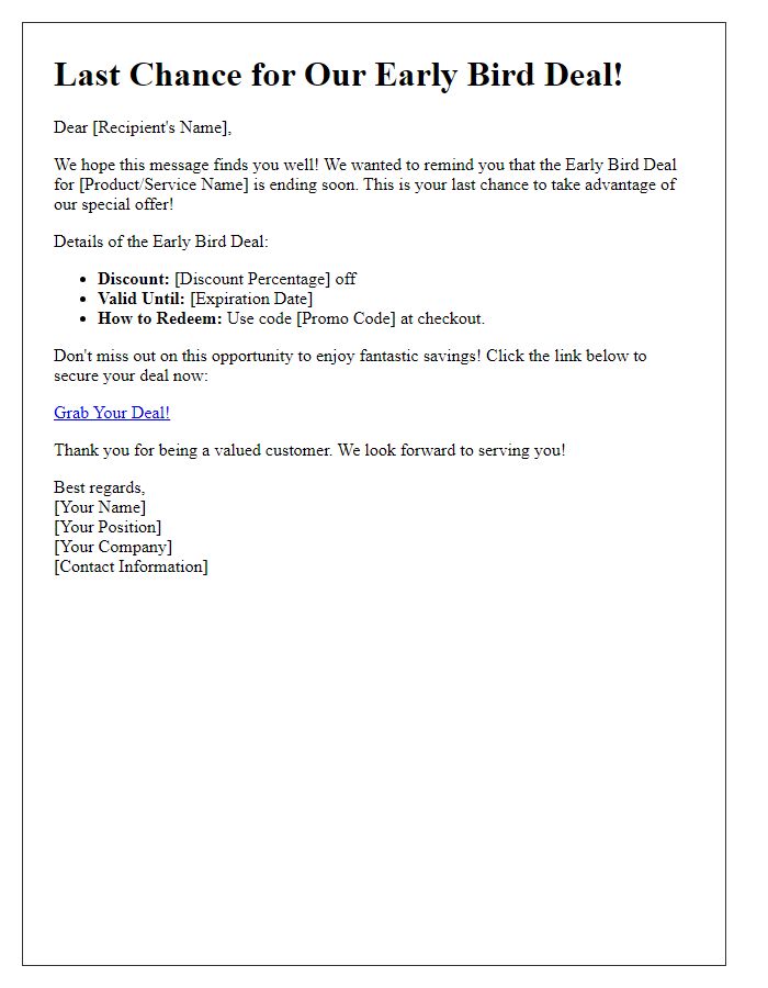 Letter template of Last Chance Early Bird Deal Notification