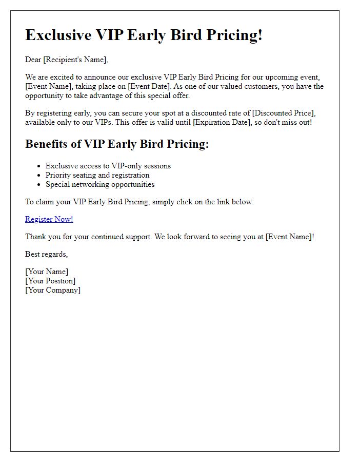 Letter template of VIP Early Bird Pricing Incentive