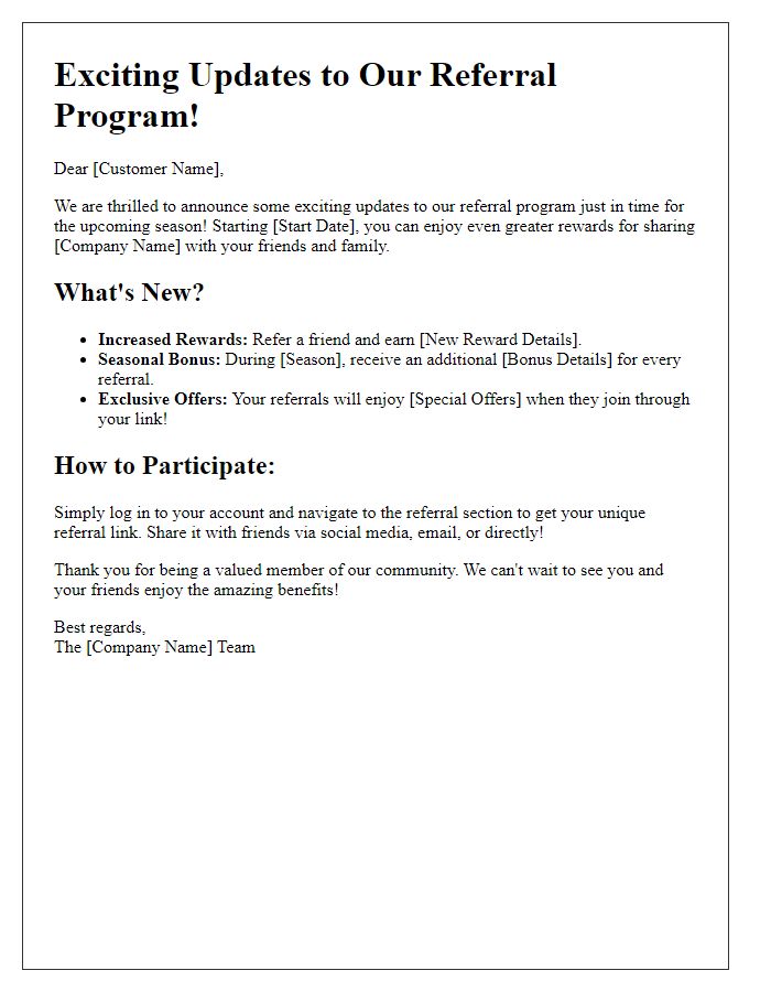 Letter template of referral program updates for seasonal promotions.