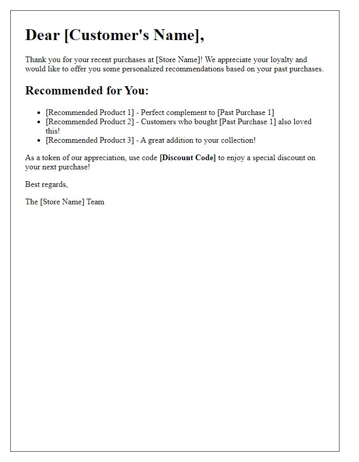 Letter template of personalized recommendations based on past purchases.