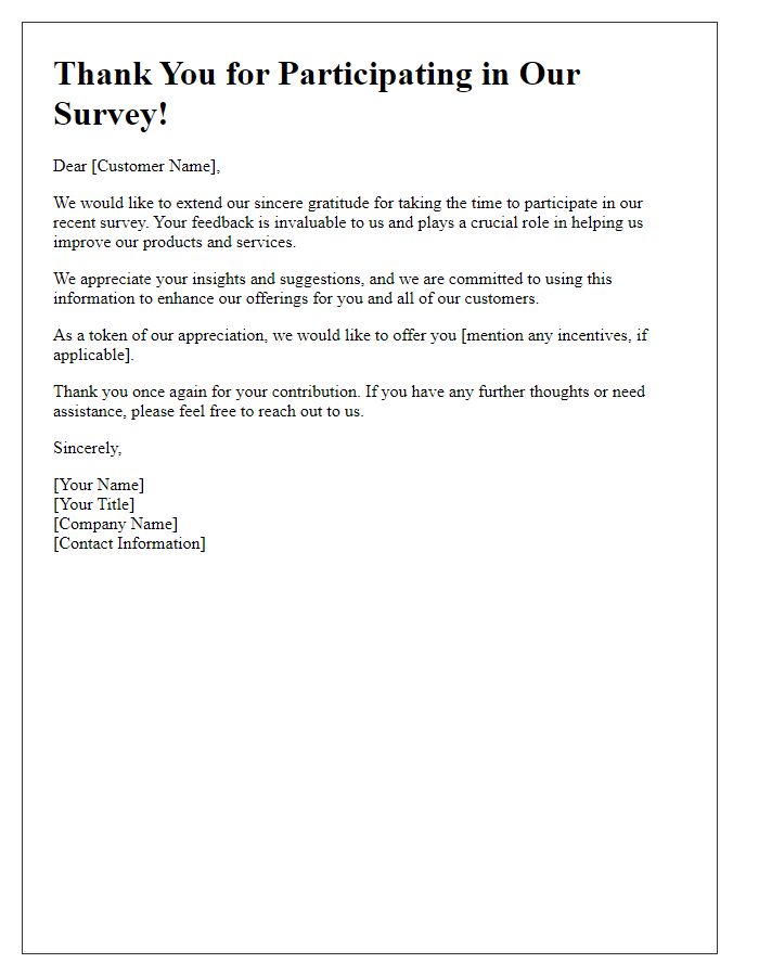 Letter template of acknowledgment for customers participating in our survey.