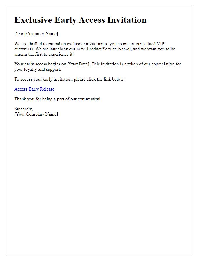 Letter template of early access invitation for VIP customers