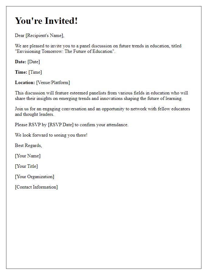 Letter template of invitation to a panel discussion on future trends in education.