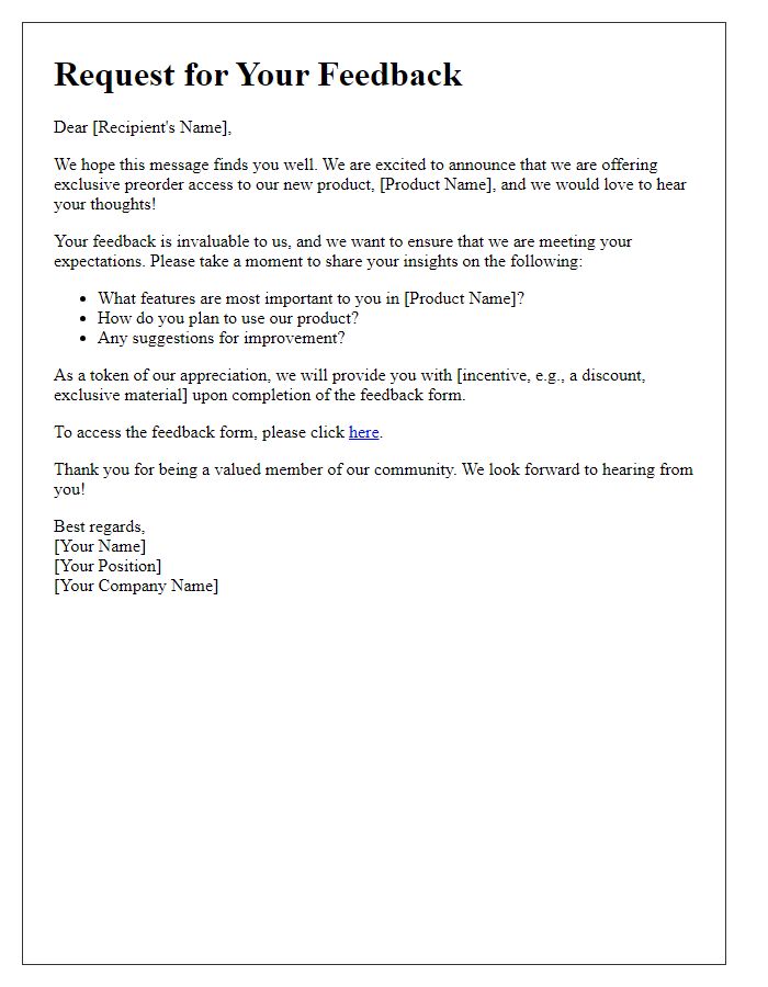 Letter template of feedback request for exclusive preorder access.