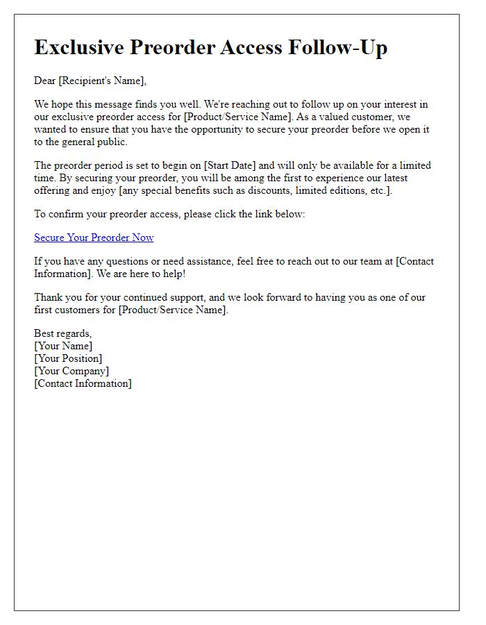 Letter template of follow-up for exclusive preorder access.