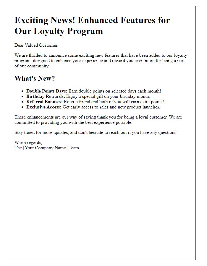 Letter template of introducing new features to our loyalty program.