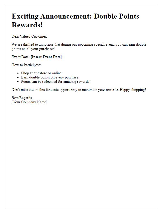 Letter template of double points rewards during special events