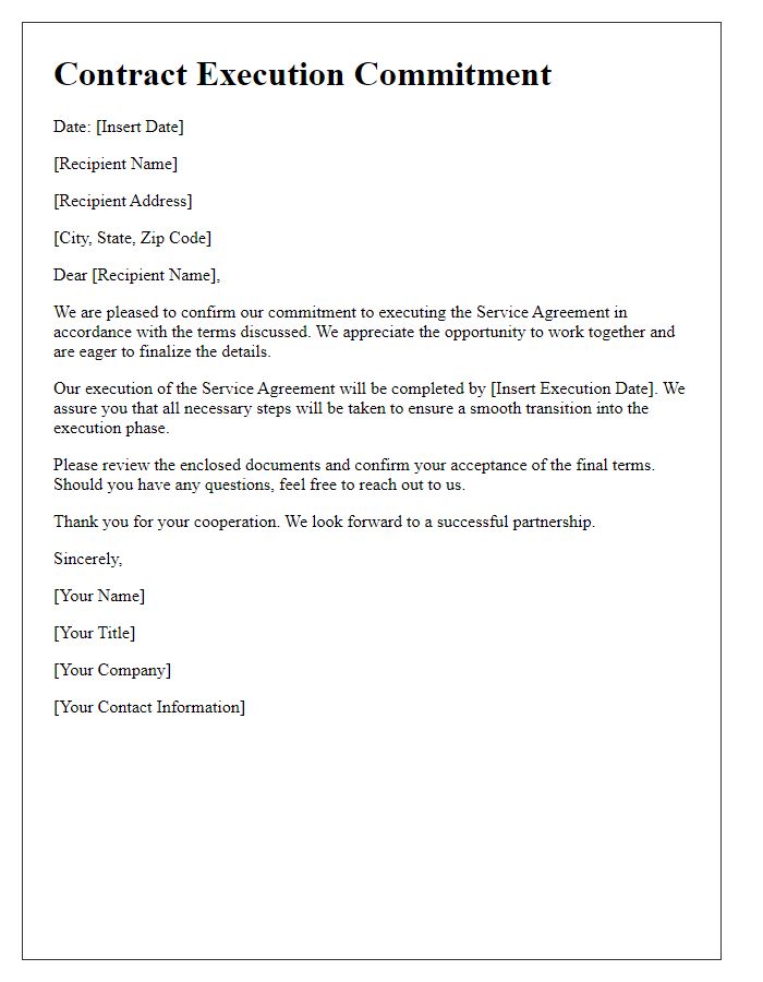 Letter template of contract execution commitment for service agreement finalization.